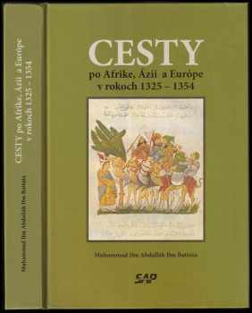 Cesty Po Afrike Zii A Eur Pe V Rokoch Muhammad Ibn