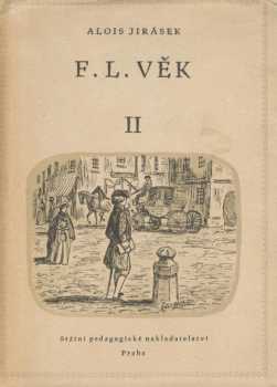 F L Věk II obraz z dob našeho národního probuzení Alois