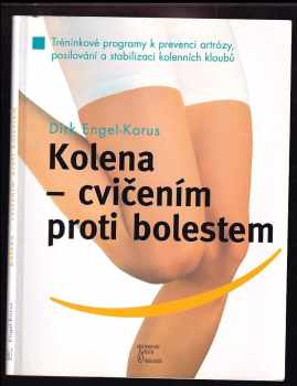 Kolena cvičením proti bolestem tréninkové programy k prevenci