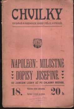 Milostné dopisy Josefině od zanícení lásky až po chladný rozvod