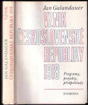 Vznik Československé republiky 1918 programy projekty perspektivy