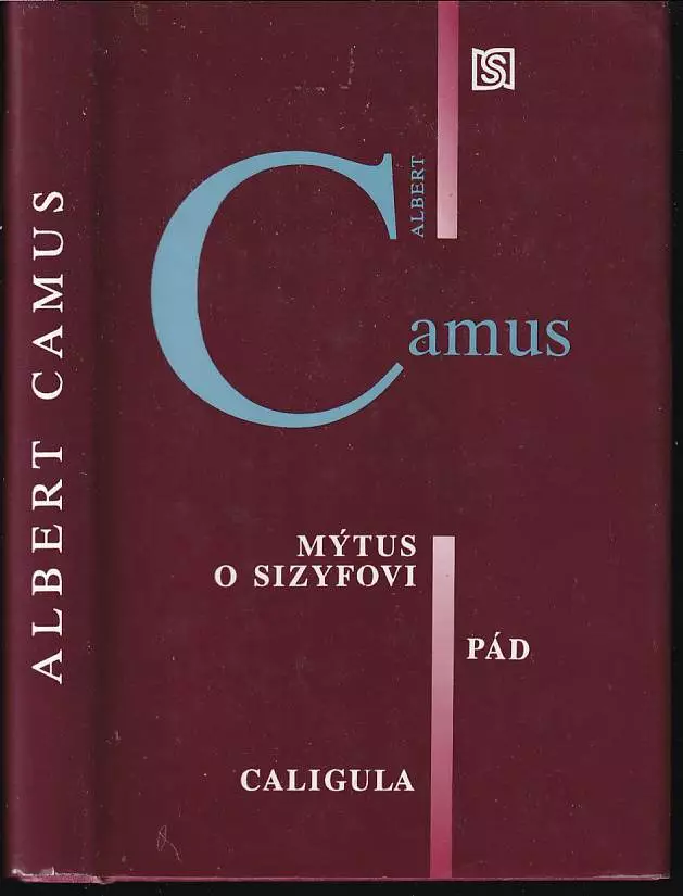 Mýtus o Sizyfovi Pád Caligula Albert Camus Albert Camus