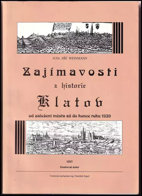 Zaj Mavosti Z Historie Klatov Od Zalo En M Sta A Do Konce Roku